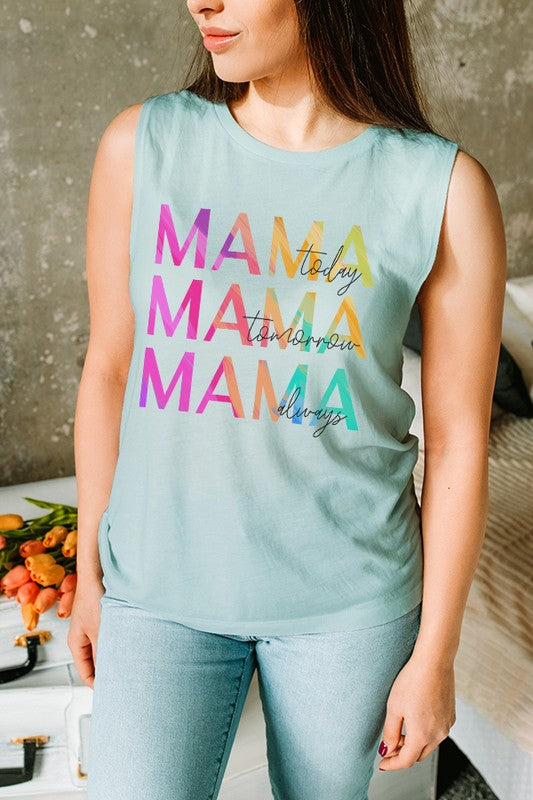 Mother's Day Mama Today Tomorrow Always Tank Top