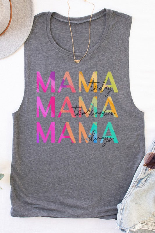 Mother's Day Mama Today Tomorrow Always Tank Top