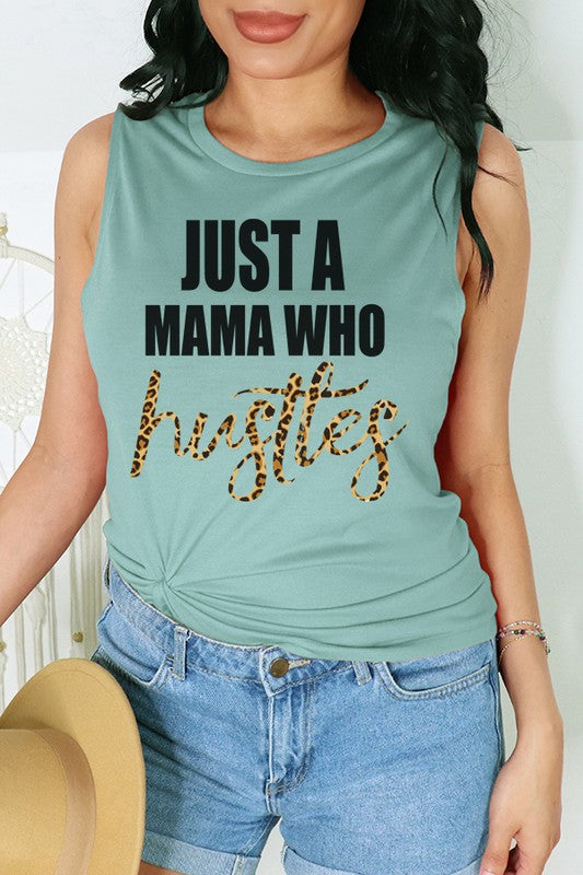 Mother's Day Just a Mama Who Hustles Tank Top